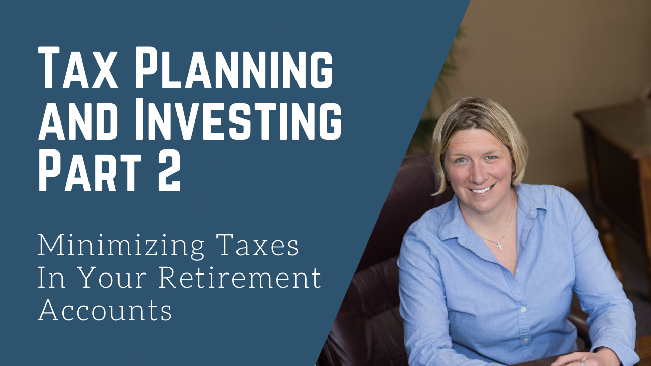 Minimizing Taxes In Your Retirement Accounts