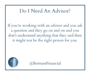 Quote About Financial Advisor - Bertram Financial