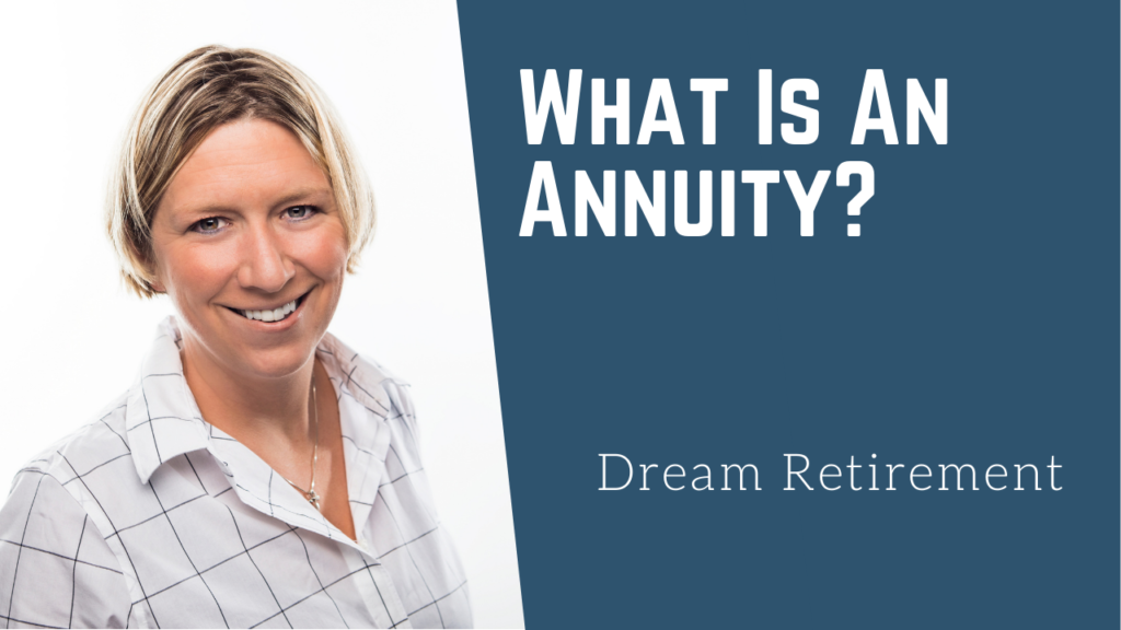 What Is An Annuity? - Michelle Bertram