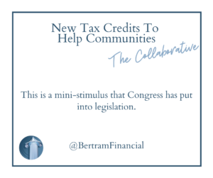 Quote About Tax Credits - Bertram Financial