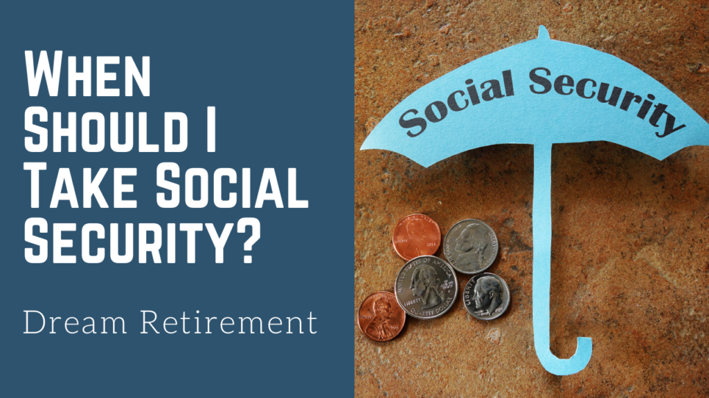 When Should I Take Social Security?
