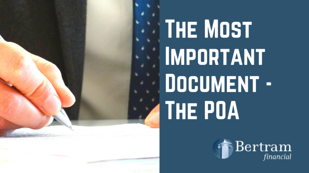 Power of Attorney - The Most Important Document
