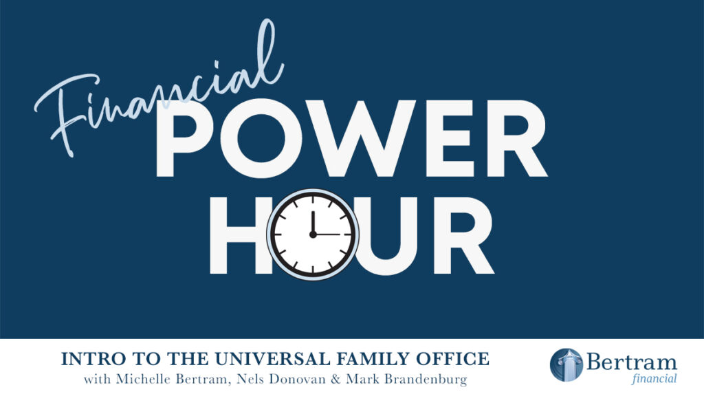 August Power Hour - Intro to the Universal Family Office