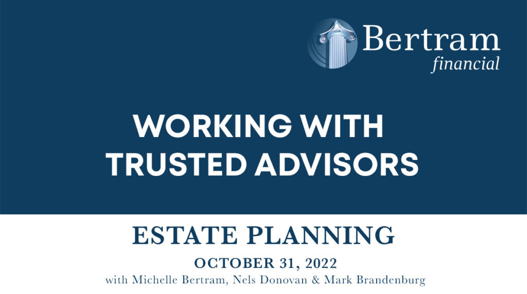 Work With a Trusted Advisor!