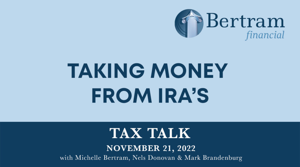 Tax Talk – Taking money from your IRAs tax-free