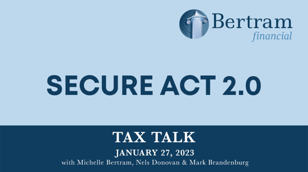 Tax Talk - The Secure Act 2.0