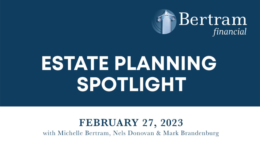 Estate Planning Spotlight - Feb 28