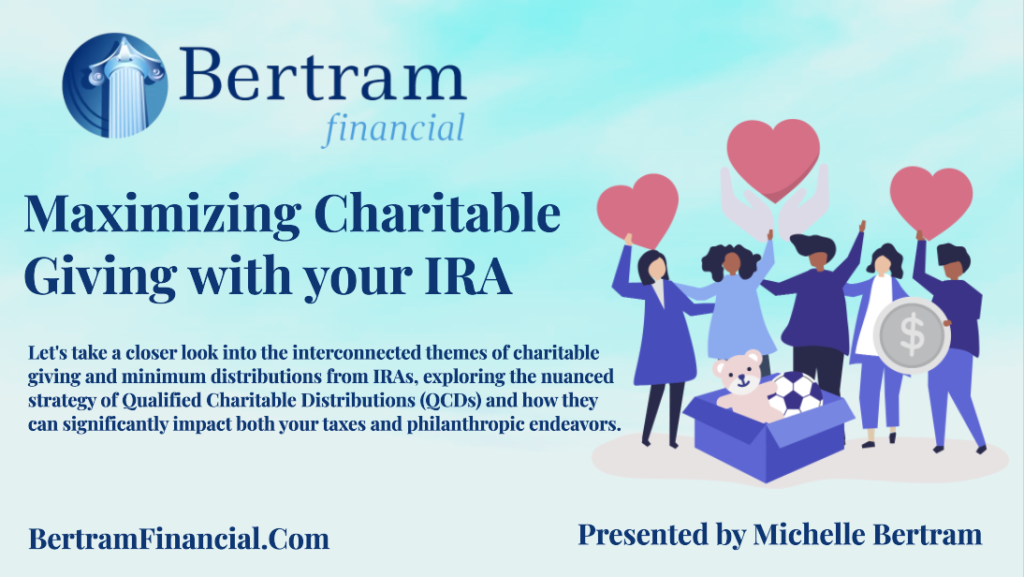 Bertram Financial Discusses maximizing charitable giving with your IRA